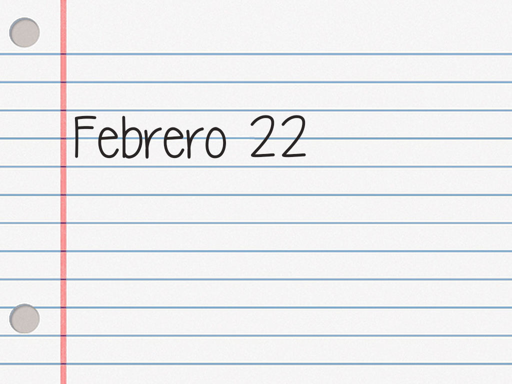 FEBRERO 22.