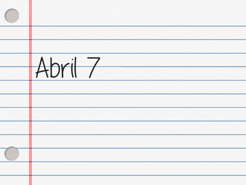 ABRIL 7.