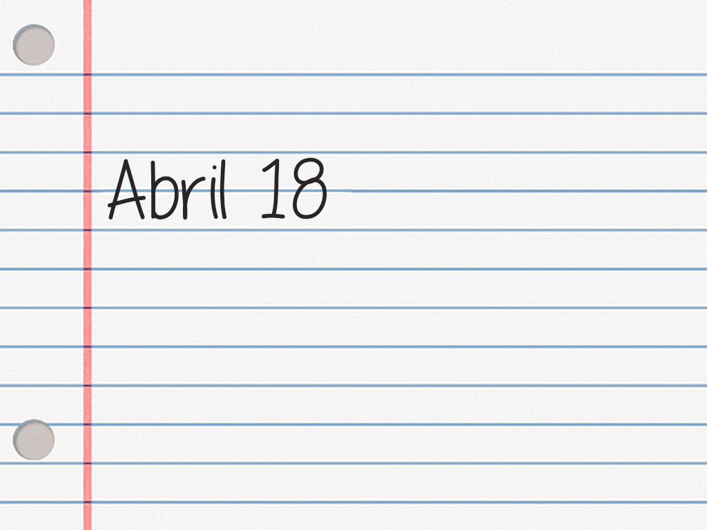 ABRIL 18.